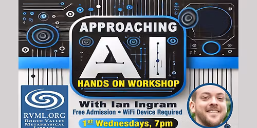 RVML\u2019s Monthly \u201cApproaching AI\u201d Hands-On Workshop with Ian Ingram