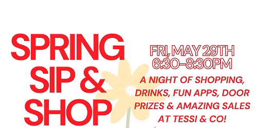 SPRING SIP & SHOP AT TESSI & CO