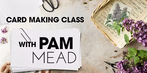 Monthly Card Making Class at LAC
