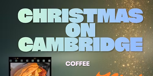 Christmas on Cambridge\ud83c\udf84 - Coffee, Doughnuts, Burgers and Cheer