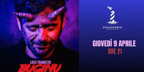 LUCA TRAMATZU in "Bunginu"