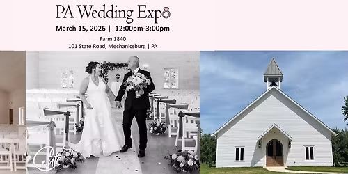 PA Wedding Expo - March 15, 2026