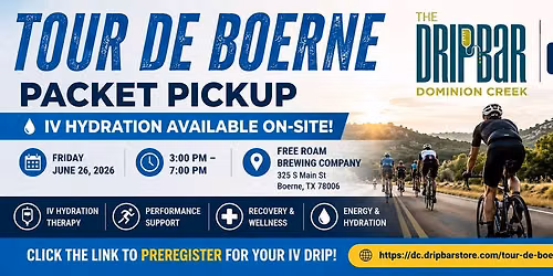 Tour de Boerne Packet Pickup Hydration Station by The DRIPBaR Dominion Creek