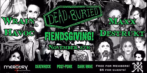 Dead & Buried: FIENDSGIVING!