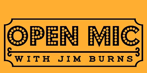 Open Mic w\/Jim Burns in Hamilton, Ohio