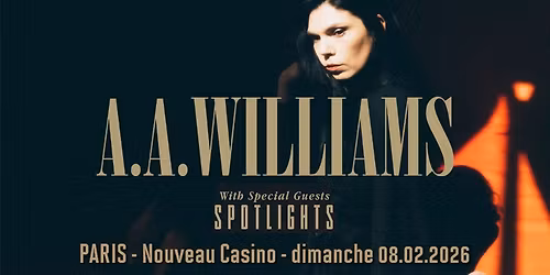 A.A. Williams, Spotlights \/\/ Paris