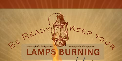 Fall Conference 2025, 'Be Ready Keep Your Lamps Burning ' Guest Speaker  Maria Vadiia