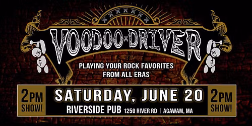 VOODOO DRIVER debuts at Riverside Pub - Agawam, MA | 2pm