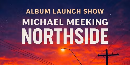 Michael Meeking Album Launch 