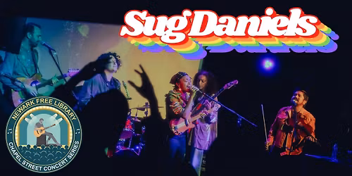 Chapel Street Concert Series: Sug Daniels