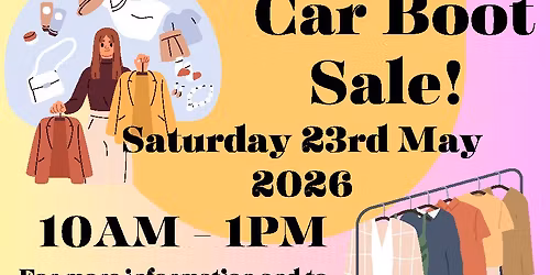 Car boot Sale - Saturday 23rd May 2026