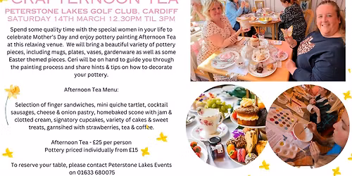 Mother's Day Afternoon Tea & Pottery Painting - Peterstone Lakes Golf Club, Cardiff