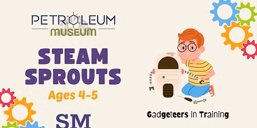 STEAM Sprouts: Gadgeteers in Training