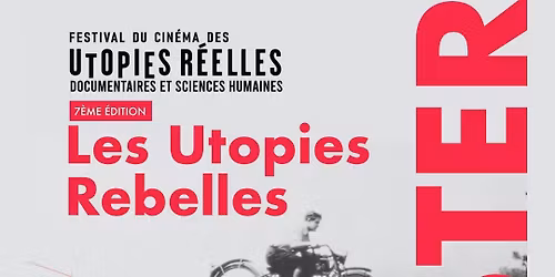 Festival du Cin\u00e9ma des Utopies R\u00e9elles