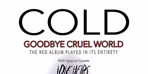 COLD w\/ Idle Heirs \/ Nathan Arizona and The New Mexicans at Motorco Music Hall