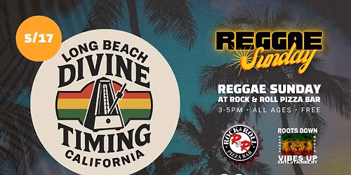 Reggae Sunday with Divine Timing at Rock N Roll Pizza Bar Simi Valley
