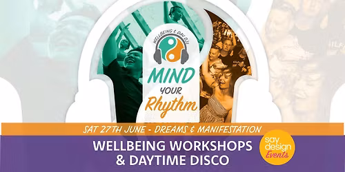 Mind Your Rhythm  - Wellbeing & DayTime Disco