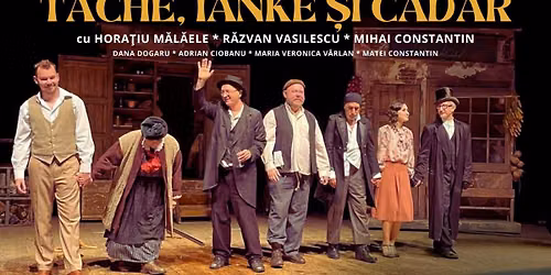 TACHE IANKE SI CADAR - Bucuresti