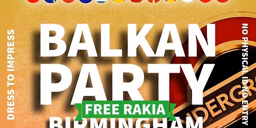 BALKAN Party BIRMINGHAM - BALKAN SEASON KICK\u2011OFF