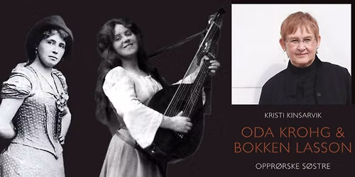 Bokprat: Oda Krogh og Bokken Lasson \u2013 oppr\u00f8rske s\u00f8stre 