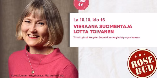 Vieraana suomentaja Lotta Toivanen