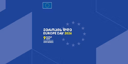 \u10d4\u10d5\u10e0\u10dd\u10de\u10d8\u10e1 \u10d3\u10e6\u10d4 2026 \/ Europe Day 2026