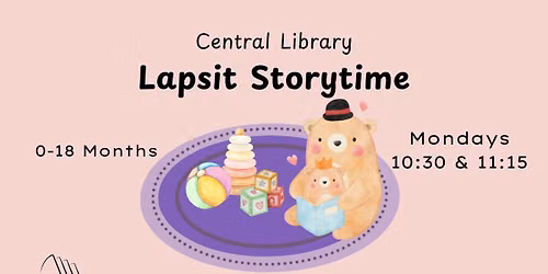 Central Library: Lapsit Storytime