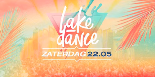 Lakedance | 22 mei 2027