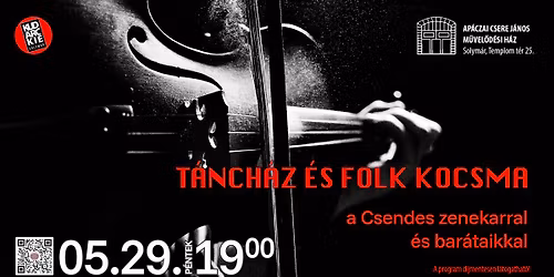 Dance house and folk pub – with Csendes band and friends