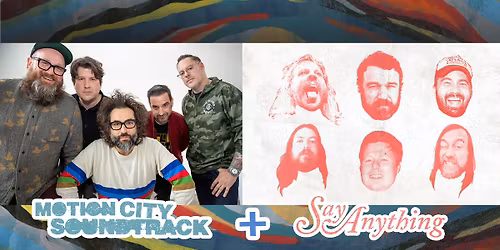 MOTION CITY SOUNDTRACK AND SAY ANYTHING - WINTER TOUR 2026