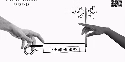 Playing the Air: Hands-on Theremin Workshop