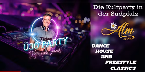 \u00dc30 Party mit DJ Uwe Dienes