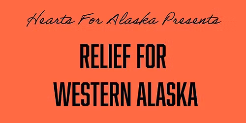 Relief for Western Alaska Benefit Concert