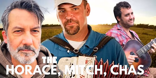 Horace, Mitch, and Chas band