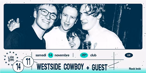 Westside Cowboy + Guest \u2219 L'A\u00e9ronef | Club