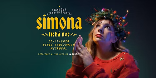 Simona - Tich\u00e1 noc (viano\u010dn\u00fd stand-up \u0161peci\u00e1l) \/ \u010cesk\u00e9 Bud\u011bjovice