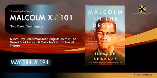 A Two-Day Celebration Preserving the Legacy of Malcolm X