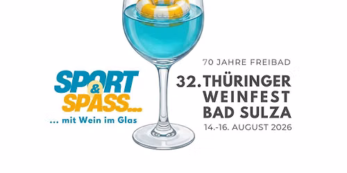 32. Th\u00fcringer Weinfest Bad Sulza