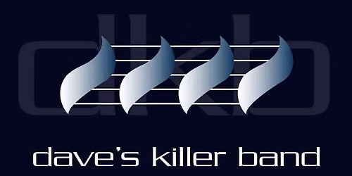 Dave\u2019s Killer Band