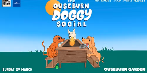 \ud83d\udc36 THE OUSEBURN DOGGY SOCIAL \ud83d\udc36