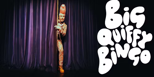 Big Quiffy Bingo at the Spiegeltent