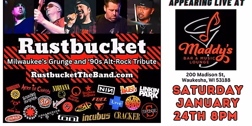 Rustbucket at Maddy\u2019s