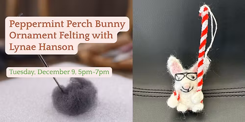 Peppermint Perch Bunny Ornament Class with Lynae Hanson