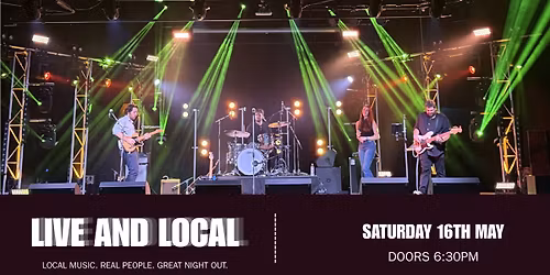 Live & Local  @ The Powerhouse !