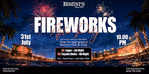 Vancouver Fireworks Afterparty at Biminis