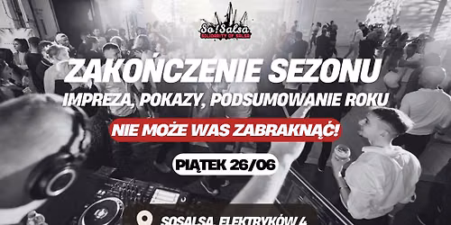 \ud83d\udd25ZAKO\u0143CZENIE 11. SEZONU W SO!SALSA\ud83d\udd25