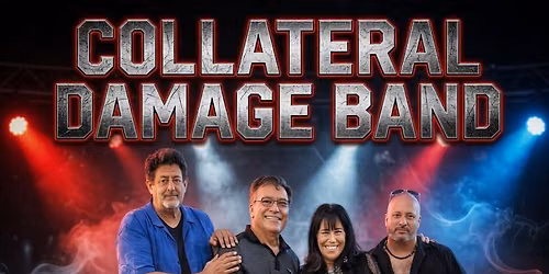 COLLATERAL DAMAGE RETURNS TO THE AMERICAN LEGION POST 321, COOPER CITY!!