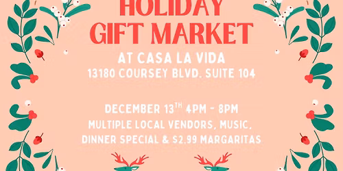 Holiday Gift Market @Casa La Vida