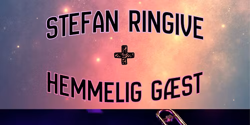 FredagsJAM - Stefan Ringive + Hemmelig G\u00e6st