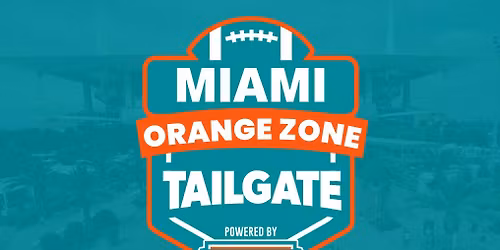 2025 Miami Orange Zone Tailgate vs Buffalo - Powered by Gameday Hospitality